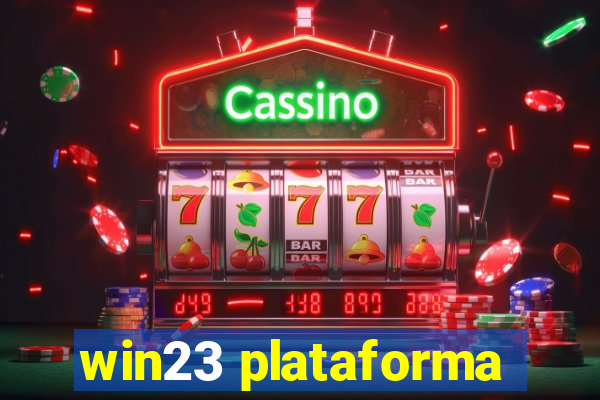 win23 plataforma